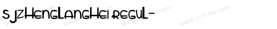 sjzhenglanghei regul字体转换